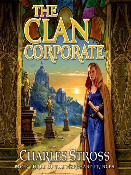 Title details for The Clan Corporate by Charles Stross - Wait list
